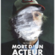 photo du film Mort d’un acteur
