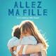 photo du film Allez ma fille