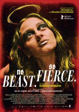 voir la fiche complète du film : No Beast. So Fierce.
