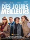 voir la fiche complète du film : Des jours meilleurs