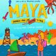 photo du film Maya, donne-moi un autre titre