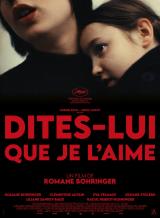 Dites-lui Que Je L’aime