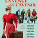 photo du film La Venue de l’avenir