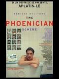 voir la fiche complète du film : The Phoenician Scheme