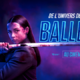 photo du film De l'univers de John Wick : Ballerina