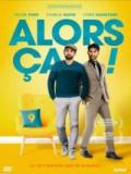 voir la fiche complète du film : Alors ça !