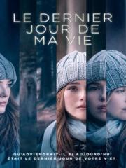 voir la fiche complète du film : Le Dernier jour de ma vie