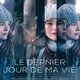 photo du film Le Dernier jour de ma vie
