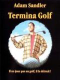 voir la fiche complète du film : Termina golf
