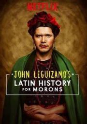 voir la fiche complète du film : John leguizamo s latin history for morons
