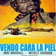photo du film Je vends cher ma peau