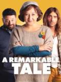 voir la fiche complète du film : A remarkable tale