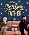 Jack Whitehall : Christmas With My Father