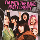 photo de la série I'm with the band : nasty cherry