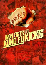 Iron Fists And Kung-fu Kicks