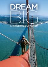 Dream Big : Engineering Our World