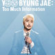photo du film Yoo Byung Jae : Too Much Information