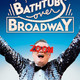 photo du film Bathtubs Over Broadway