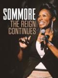 voir la fiche complète du film : Sommore : The Reign Continues