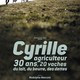photo du film Cyrille, agriculteur, 30 ans, 20 vaches, du lait, du beurre, des dettes