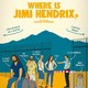 photo du film Where Is Jimi Hendrix ?