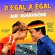 photo du film D'égal à égal - Auf Augenhöhe