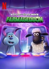 A Shaun the Sheep Movie : Farmageddon