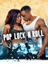 Pop, Lock  n Roll