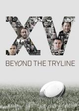 XV : Beyond the Tryline