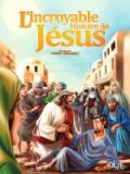 voir la fiche complète du film : L Incroyable Histoire de Jésus