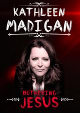 voir la fiche complète du film : Kathleen Madigan : Bothering Jesus