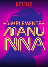 voir la fiche complète du film : Simplemente Manu NNa