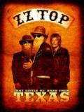 voir la fiche complète du film : ZZ TOP : THAT LITTLE OL  BAND FROM TEXAS