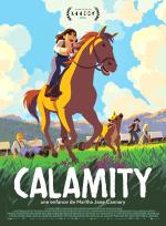 voir la fiche complète du film : Calamity, une enfance de Martha Jane Cannary