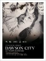 Dawson City : le temps suspendu