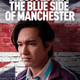 photo du film Hunter in the Blue Side of Manchester