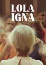 voir la fiche complète du film : Lola Igna