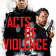 photo du film Acts of Violence