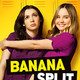 photo du film Banana Split