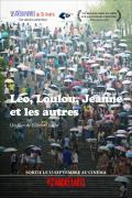 voir la fiche complète du film : Léo, Loulou, Jeanne et les autres