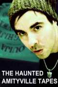 The Haunted Amityville Tapes