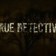 photo de la série True Detective