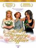 voir la fiche complète du film : A Family Affair