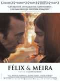 voir la fiche complète du film : Félix et Meira