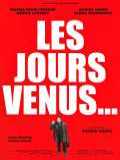 voir la fiche complète du film : Les Jours venus