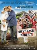 voir la fiche complète du film : Un village presque parfait