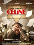 voir la fiche complète du film : Louis-Ferdinand Céline