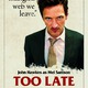 photo du film Too Late