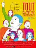 voir la fiche complète du film : Tout s accélère