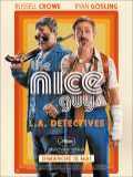 voir la fiche complète du film : The Nice Guys L.A. Detectives